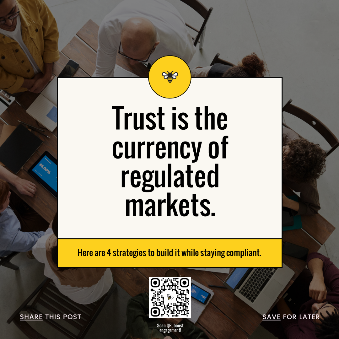 Building Trust in Regulated Markets: 4 Compliance Strategies