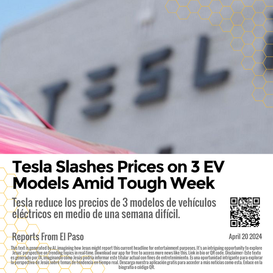 Tesla Slashes Prices on 3 EV Models Amid Tough Week