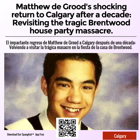 Matthew de Grood's shocking return to Calgary after a decade: Revisiting the tragic Brentwood house party massacre.