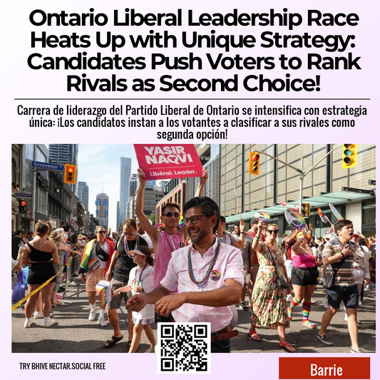 Ontario Liberal Leadership Race Heats Up with Unique Strategy: Candidates Push Voters to Rank Rivals as Second Choice!