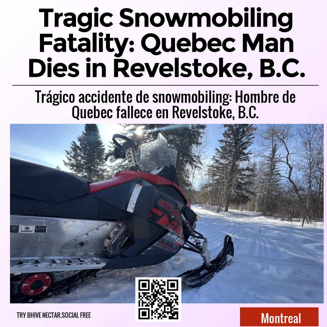 Tragic Snowmobiling Fatality: Quebec Man Dies in Revelstoke, B.C.