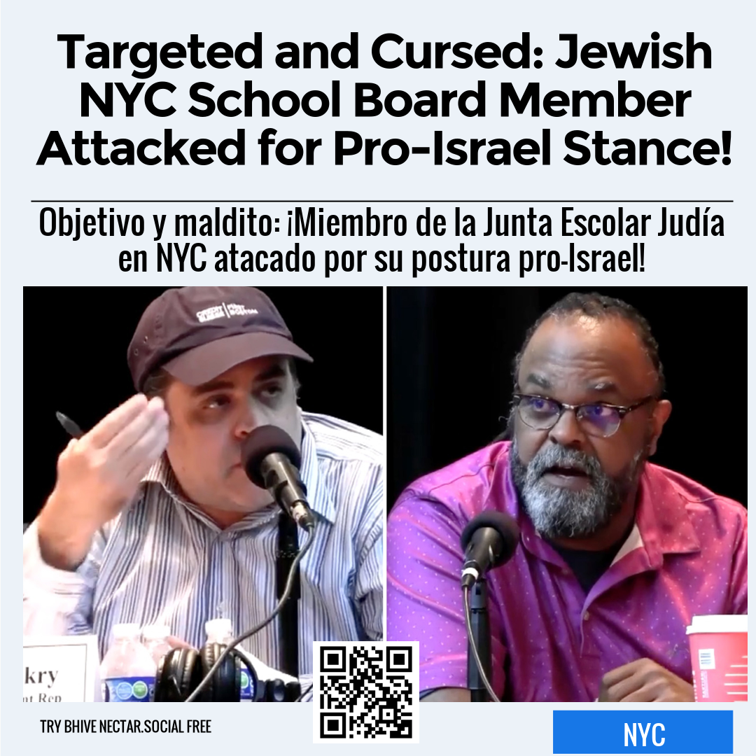 Targeted and Cursed: Jewish NYC School Board Member Attacked for Pro-Israel Stance!