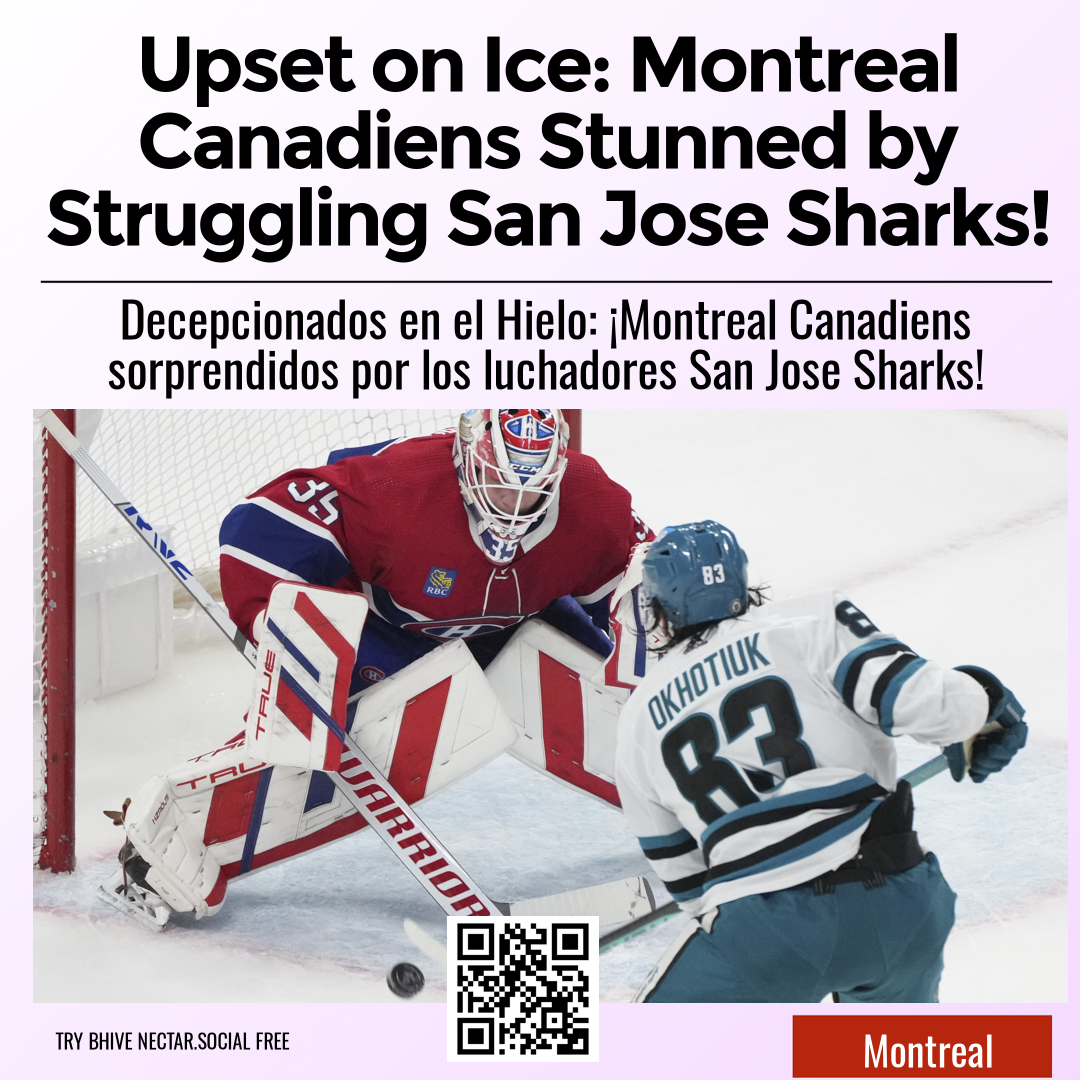 Upset on Ice: Montreal Canadiens Stunned by Struggling San Jose Sharks!