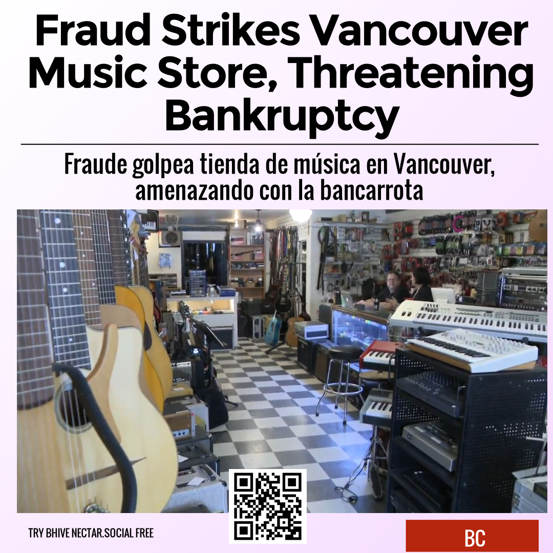 Fraud Strikes Vancouver Music Store, Threatening Bankruptcy