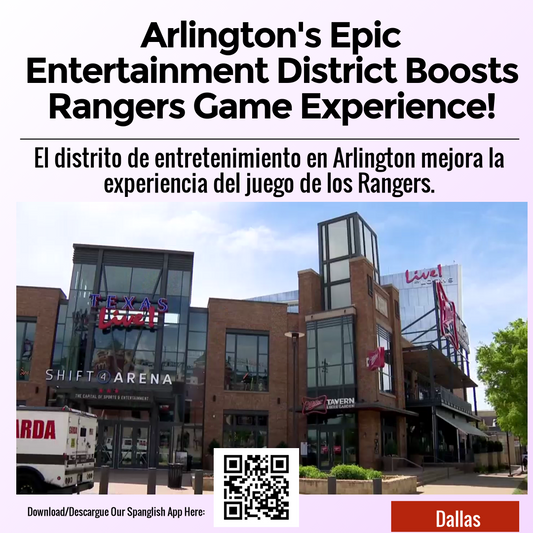 Arlington's Epic Entertainment District Boosts Rangers Game Experience!