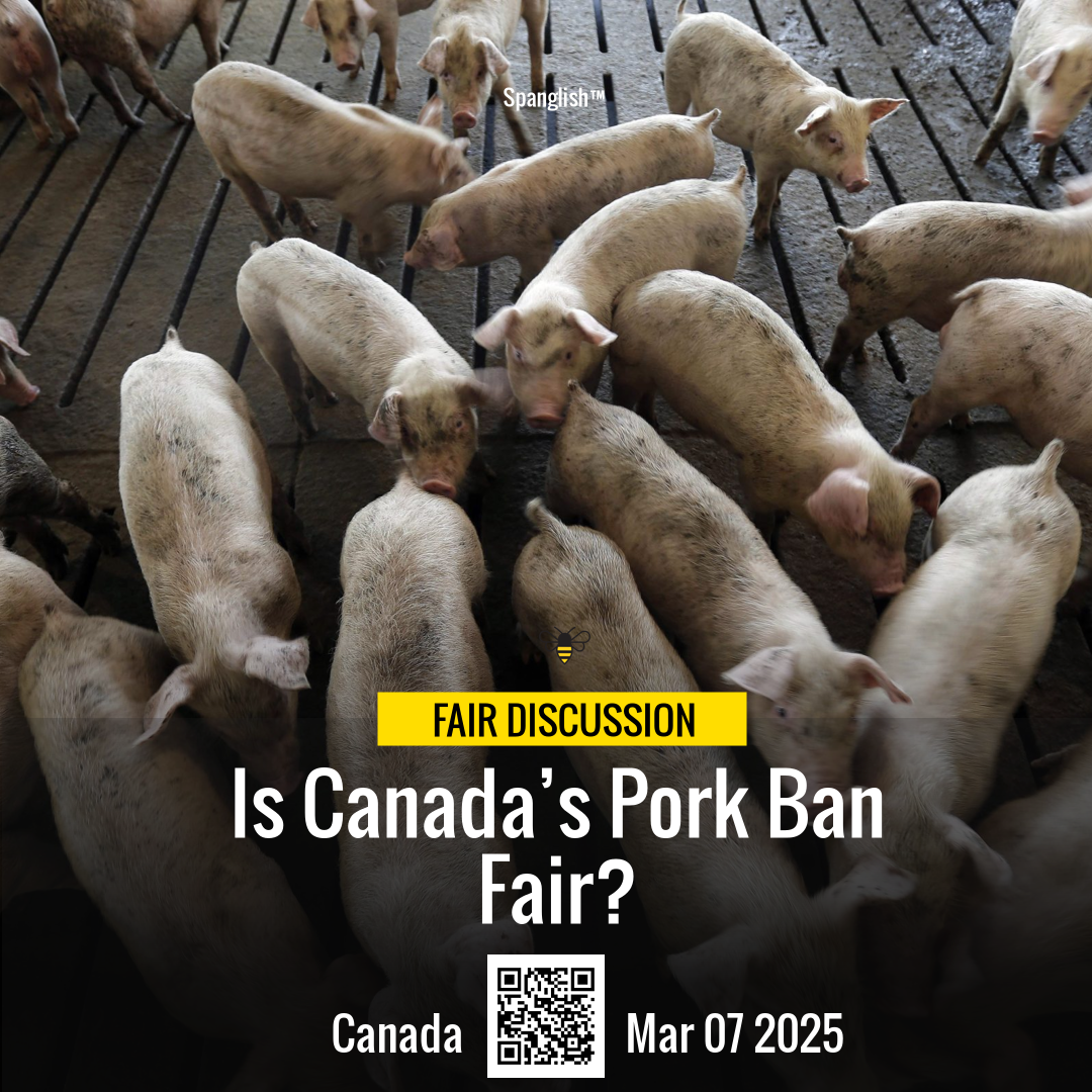 Is Canada’s Pork Ban Fair?