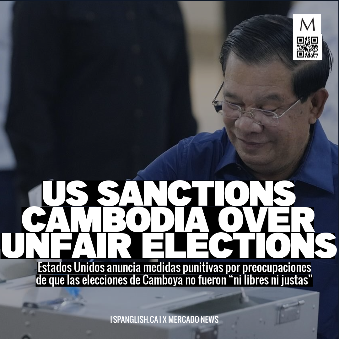 US Sanctions Cambodia Over Unfair Elections