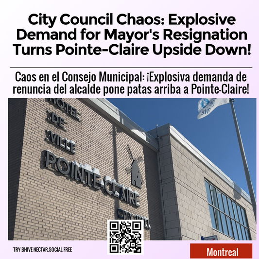 City Council Chaos: Explosive Demand for Mayor's Resignation Turns Pointe-Claire Upside Down!