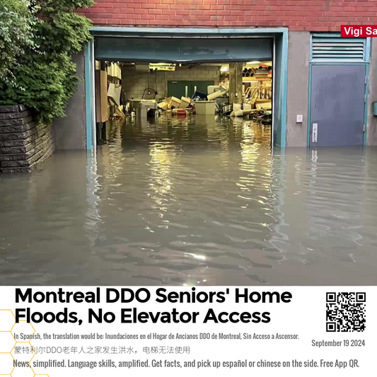 Montreal DDO Seniors' Home Floods, No Elevator Access