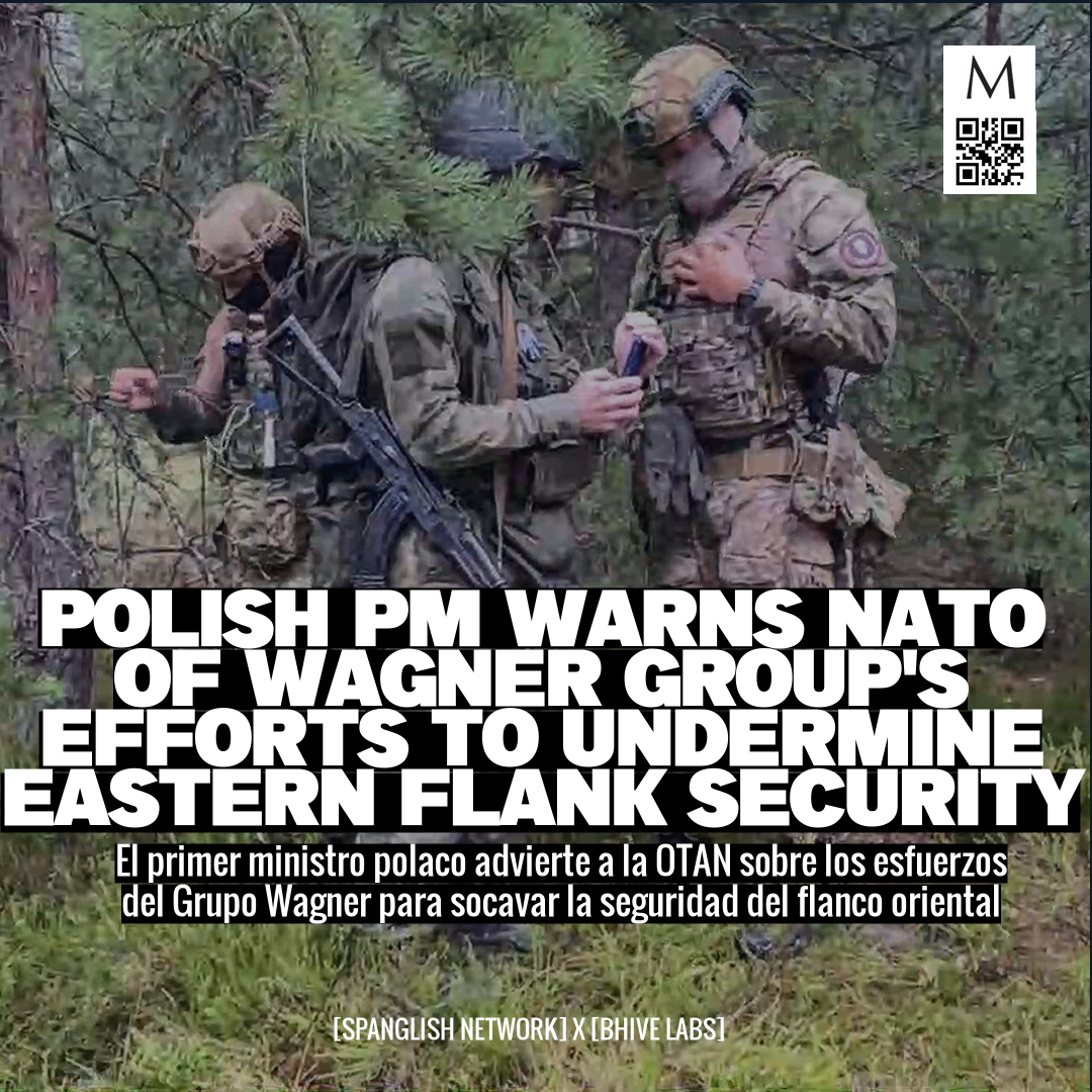 Polish PM Warns NATO of Wagner Group's Efforts to Undermine Eastern Flank Security