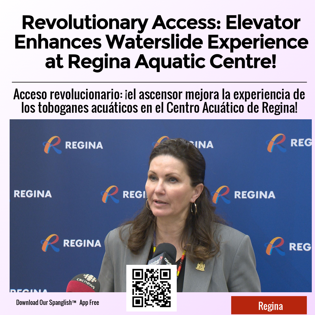 Revolutionary Access: Elevator Enhances Waterslide Experience at Regina Aquatic Centre!