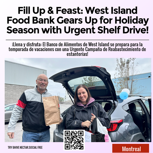 Fill Up & Feast: West Island Food Bank Gears Up for Holiday Season with Urgent Shelf Drive!