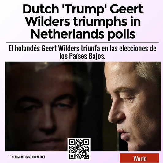 Dutch 'Trump' Geert Wilders triumphs in Netherlands polls