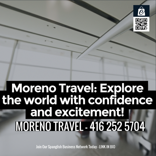 Moreno Travel: Explore the world with confidence and excitement!