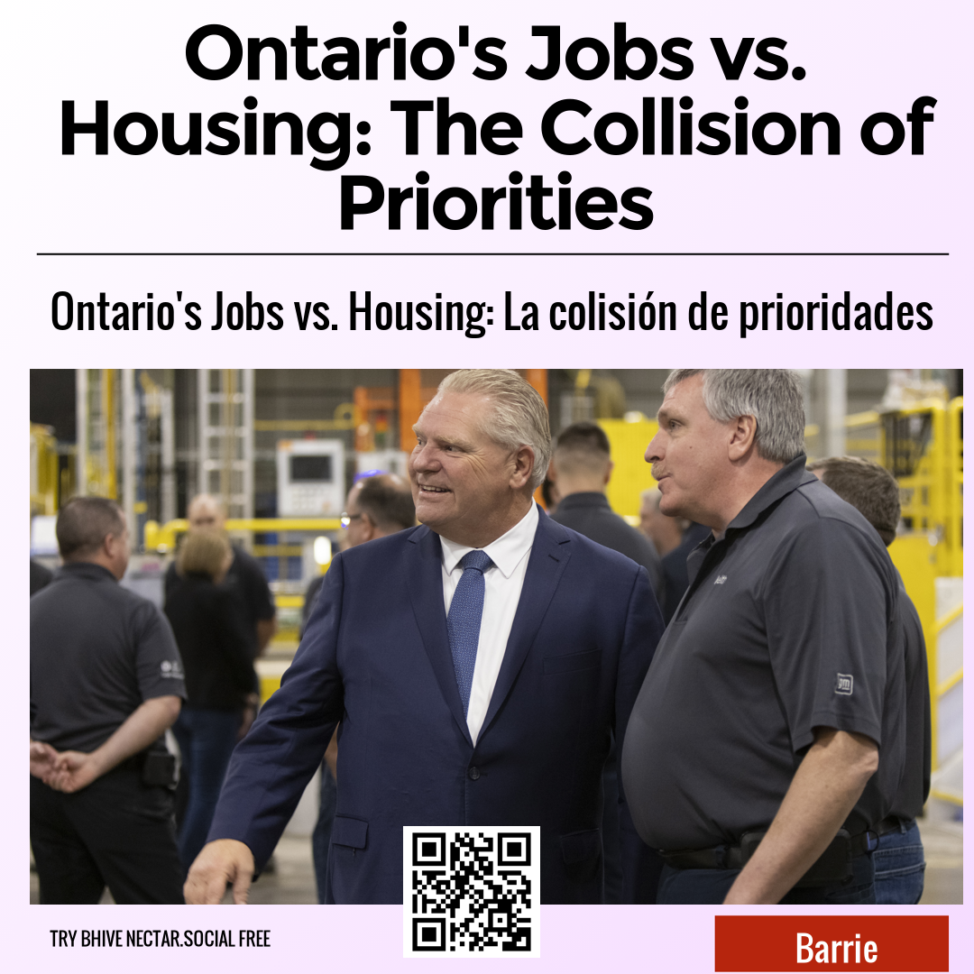 Ontario's Jobs vs. Housing: The Collision of Priorities