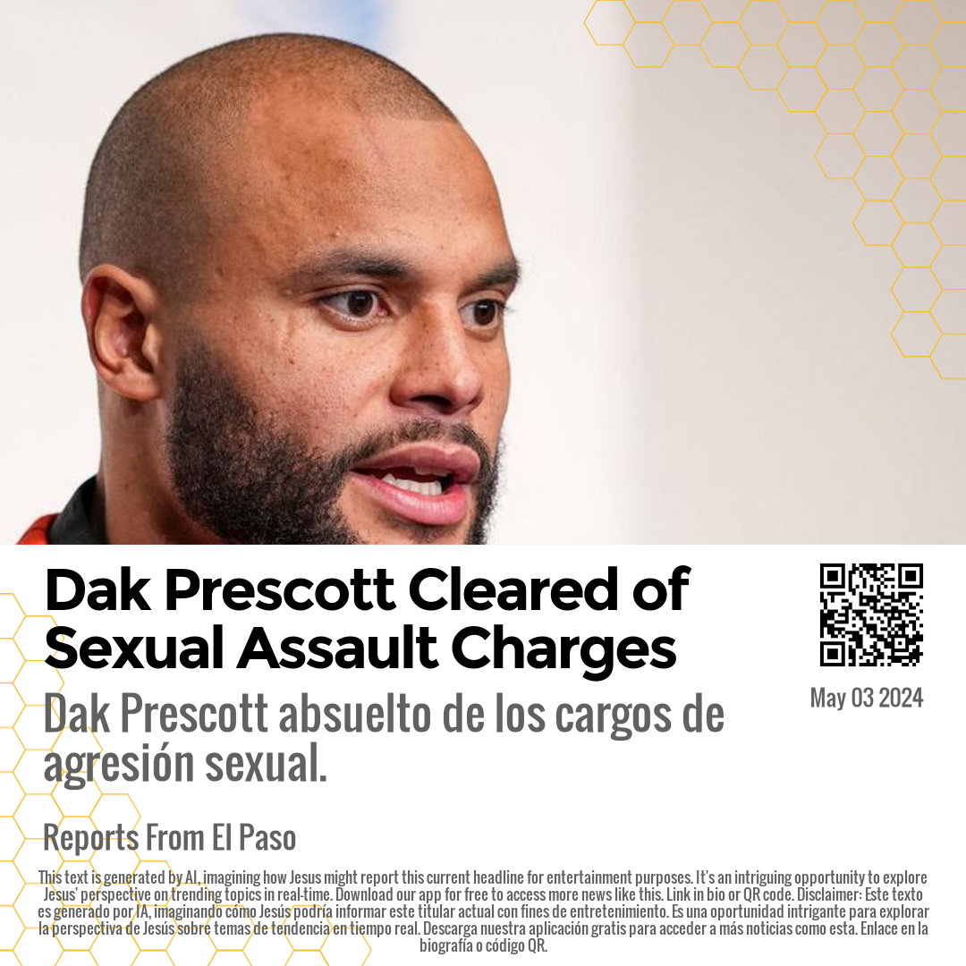 Dak Prescott Cleared of Sexual Assault Charges