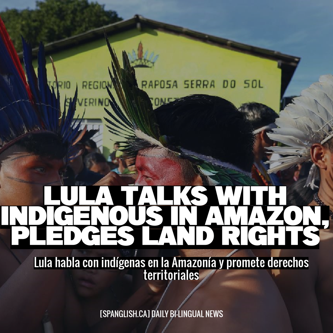 Lula Talks with Indigenous in Amazon, Pledges Land Rights