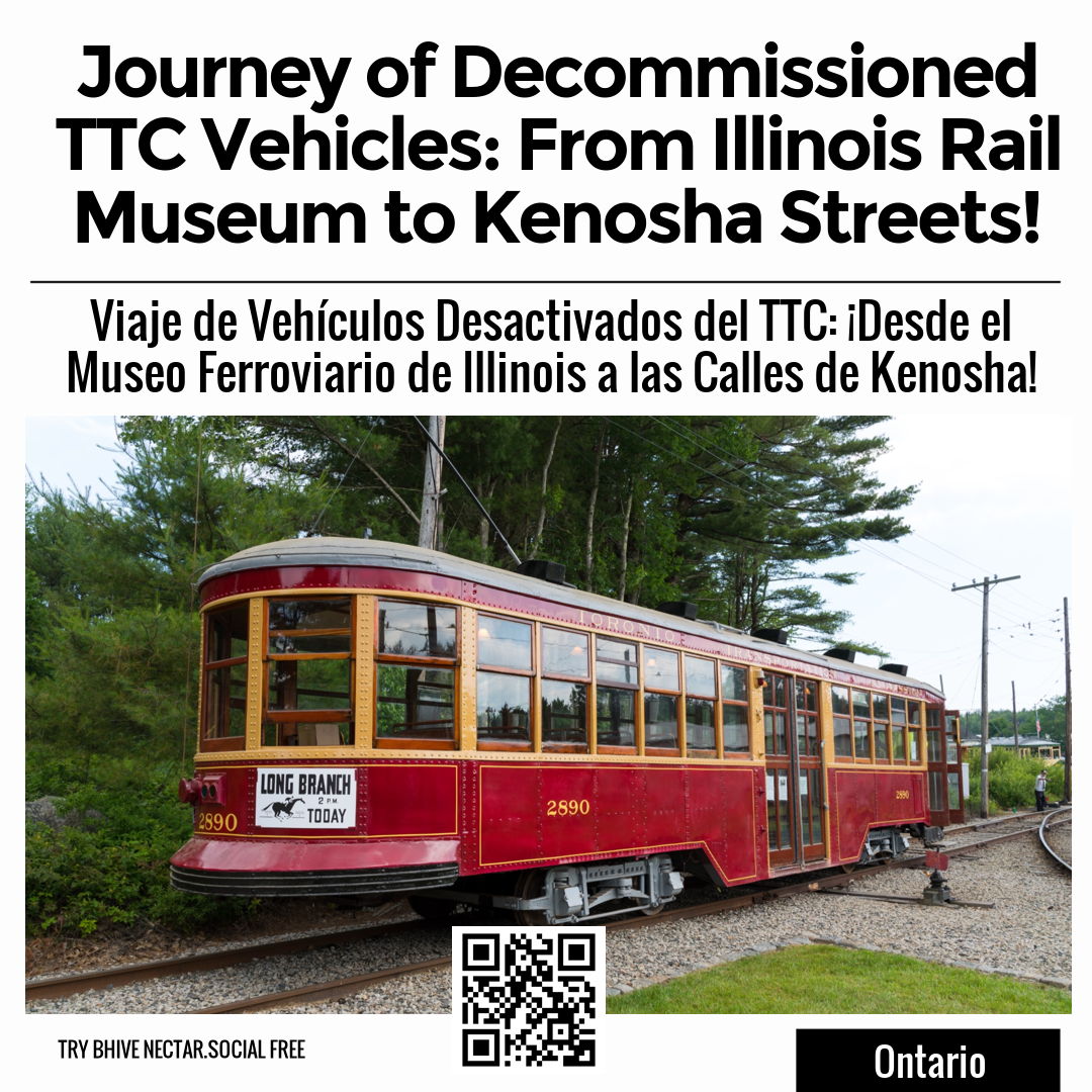 Journey of Decommissioned TTC Vehicles: From Illinois Rail Museum to Kenosha Streets!