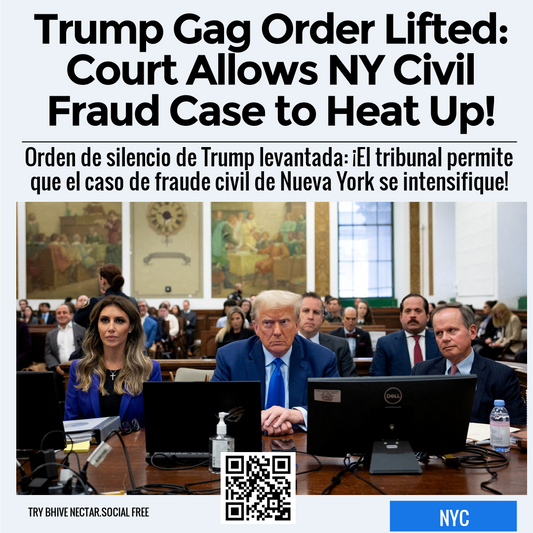 Trump Gag Order Lifted: Court Allows NY Civil Fraud Case to Heat Up!