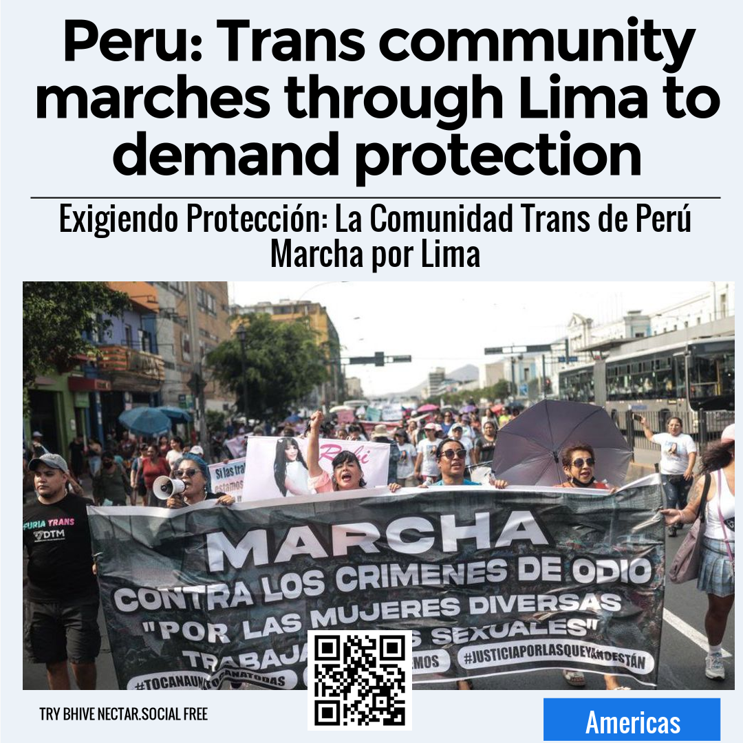 Peru: Trans community marches through Lima to demand protection