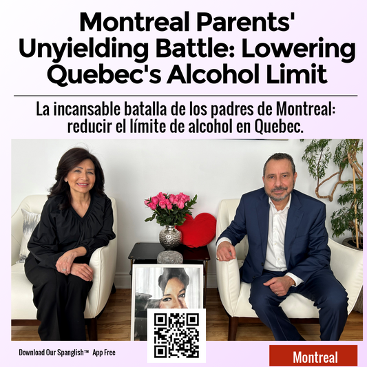 Montreal Parents' Unyielding Battle: Lowering Quebec's Alcohol Limit