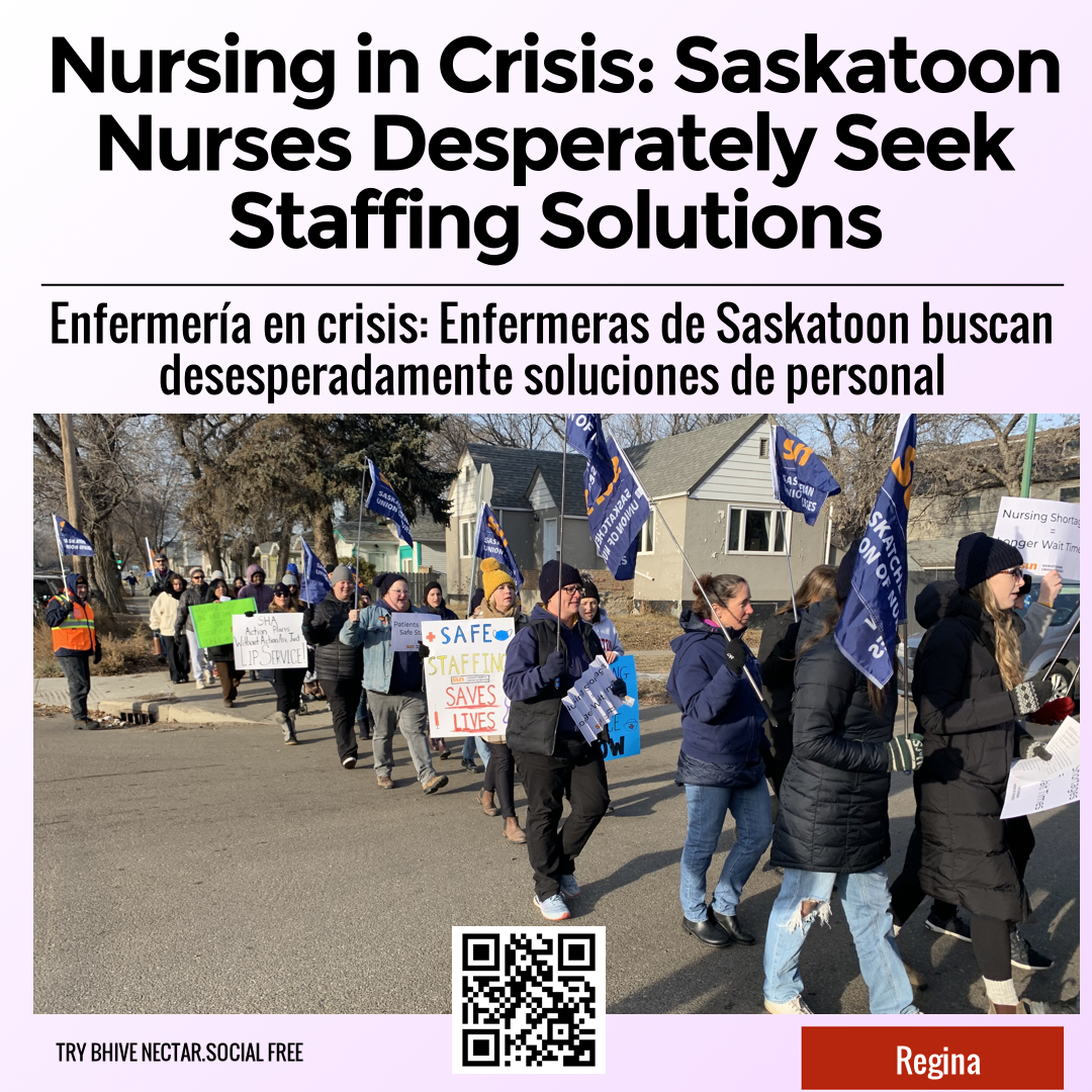 Nursing in Crisis: Saskatoon Nurses Desperately Seek Staffing Solutions