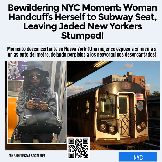 Bewildering NYC Moment: Woman Handcuffs Herself to Subway Seat, Leaving Jaded New Yorkers Stumped!