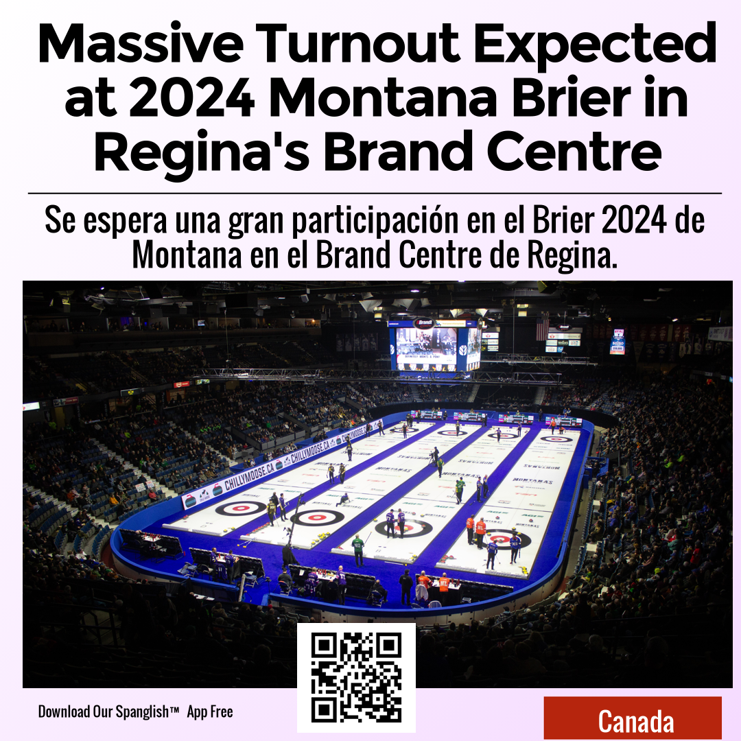 Massive Turnout Expected at 2024 Montana Brier in Regina's Brand Centre