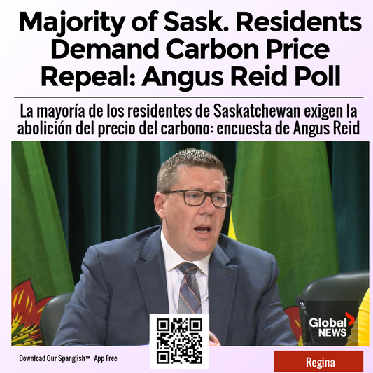 Majority of Sask. Residents Demand Carbon Price Repeal: Angus Reid Poll