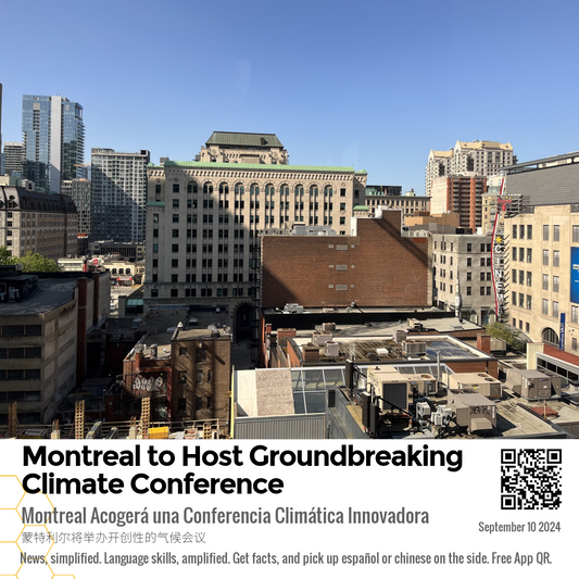 Montreal to Host Groundbreaking Climate Conference