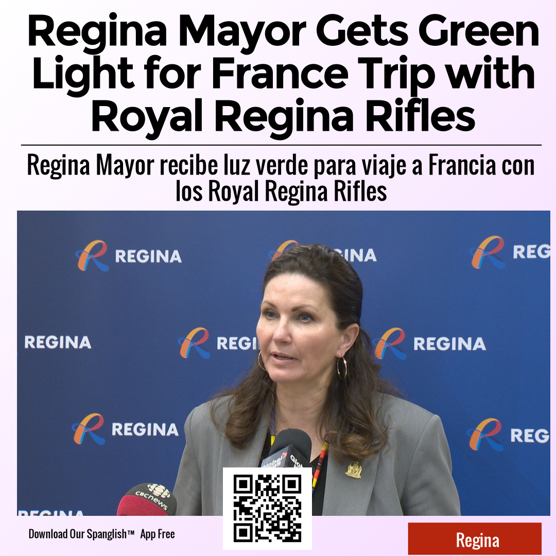 Regina Mayor Gets Green Light for France Trip with Royal Regina Rifles