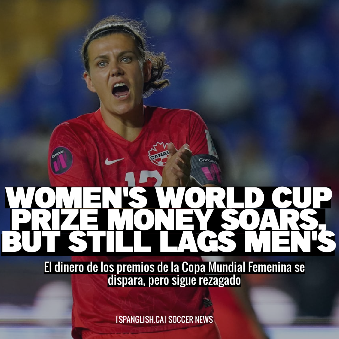 Women's World Cup Prize Money Soars, But Still Lags Men's