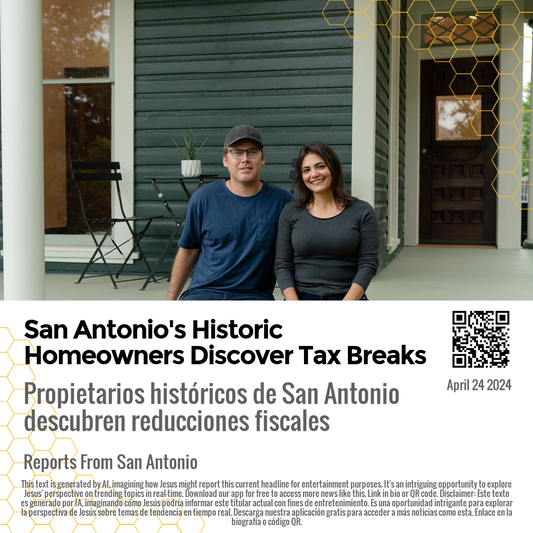 San Antonio's Historic Homeowners Discover Tax Breaks