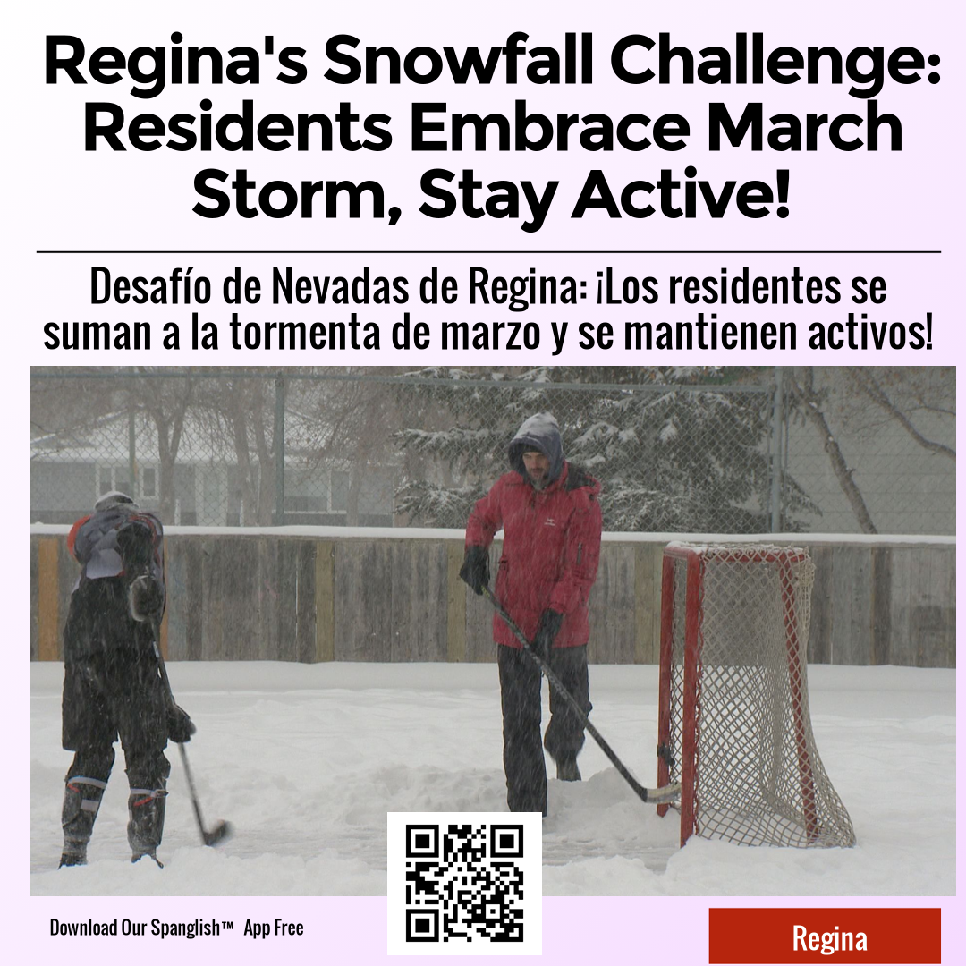 Regina's Snowfall Challenge: Residents Embrace March Storm, Stay Active!