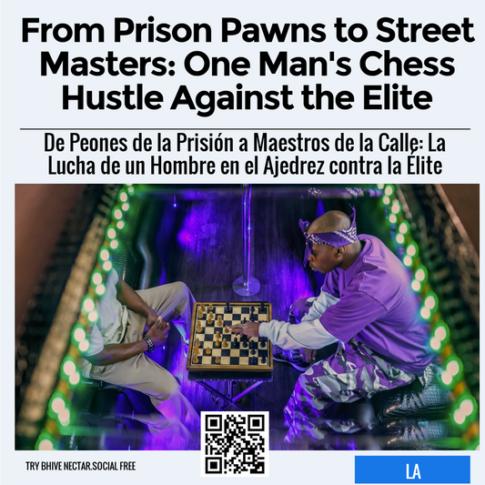 From Prison Pawns to Street Masters: One Man's Chess Hustle Against the Elite