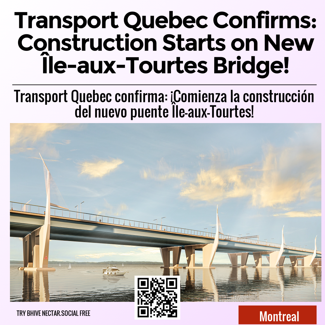 Transport Quebec Confirms: Construction Starts on New Île-aux-Tourtes Bridge!