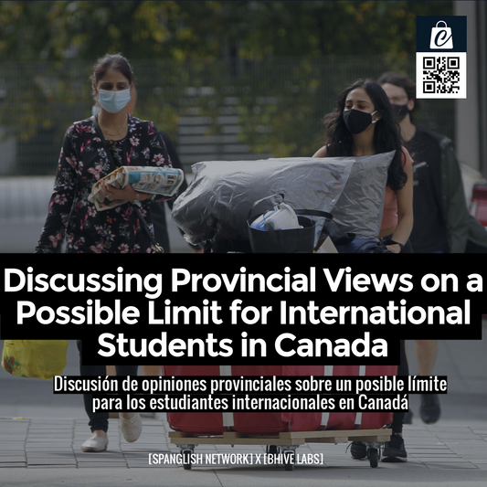 Discussing Provincial Views on a Possible Limit for International Students in Canada