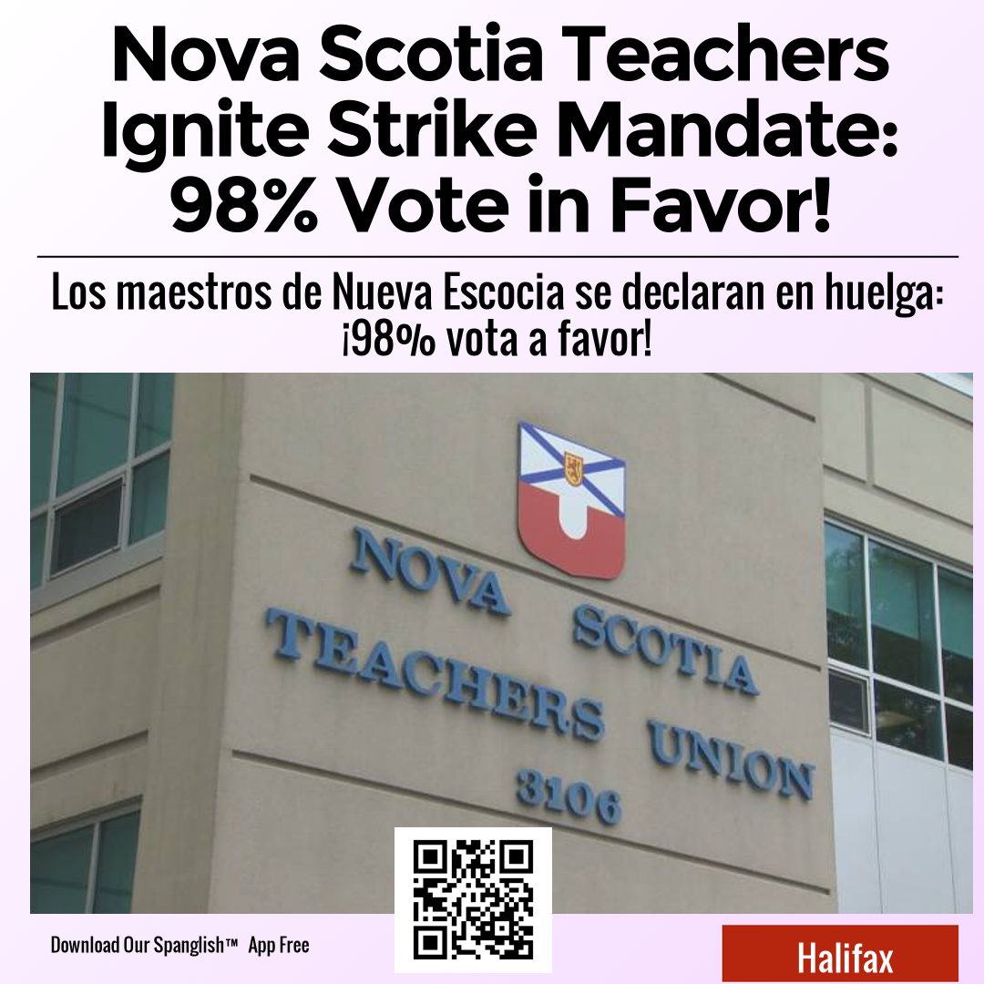 Nova Scotia Teachers Ignite Strike Mandate: 98% Vote in Favor!