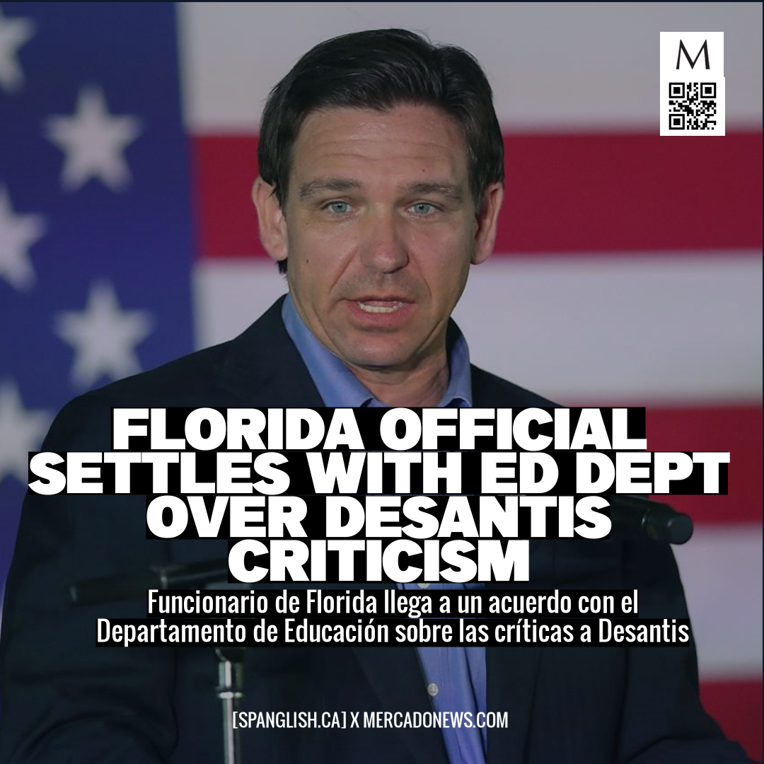 Florida Official Settles with Ed Dept Over Desantis Criticism