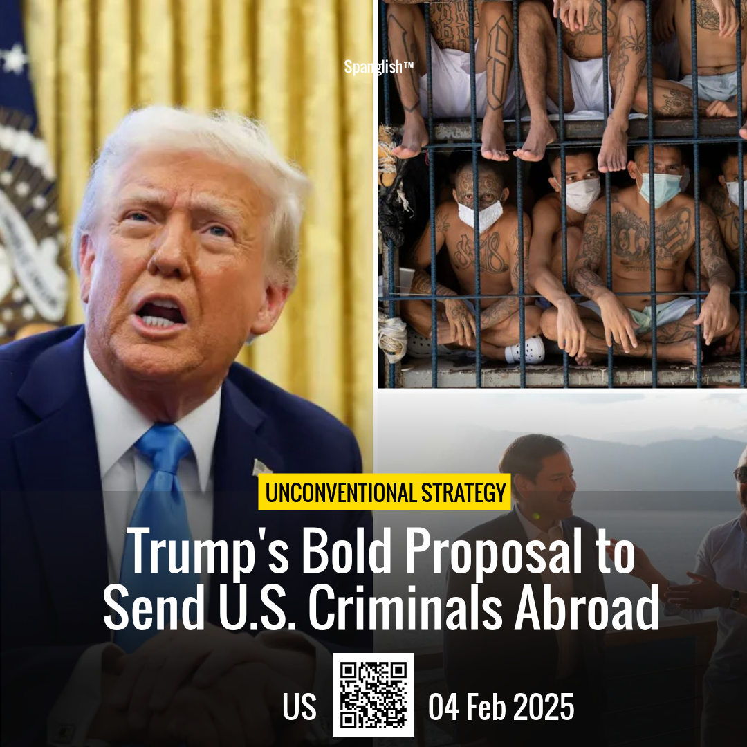 Trump's Bold Proposal to Send U.S. Criminals Abroad