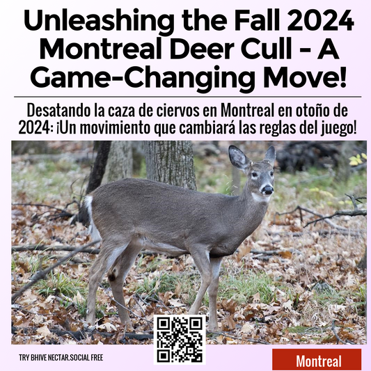 Unleashing the Fall 2024 Montreal Deer Cull - A Game-Changing Move!