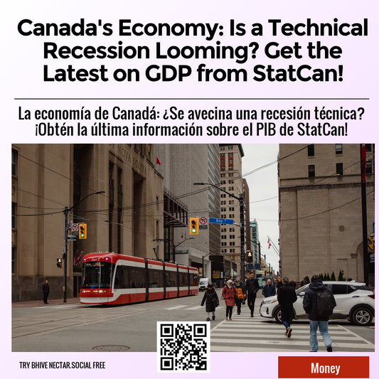 Canada's Economy: Is a Technical Recession Looming? Get the Latest on GDP from StatCan!