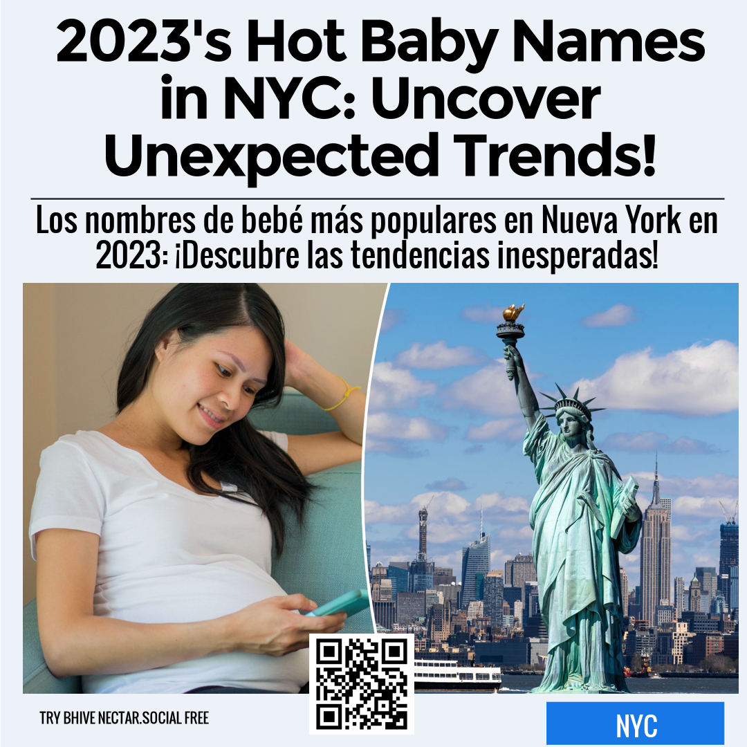 2023's Hot Baby Names in NYC: Uncover Unexpected Trends!