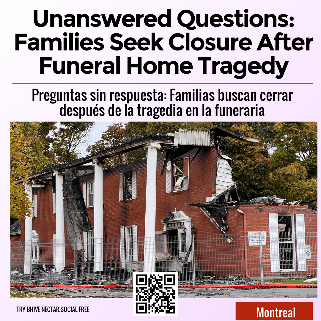 Unanswered Questions: Families Seek Closure After Funeral Home Tragedy