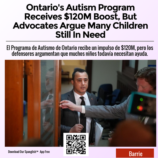 Ontario's Autism Program Receives $120M Boost, But Advocates Argue Many Children Still In Need