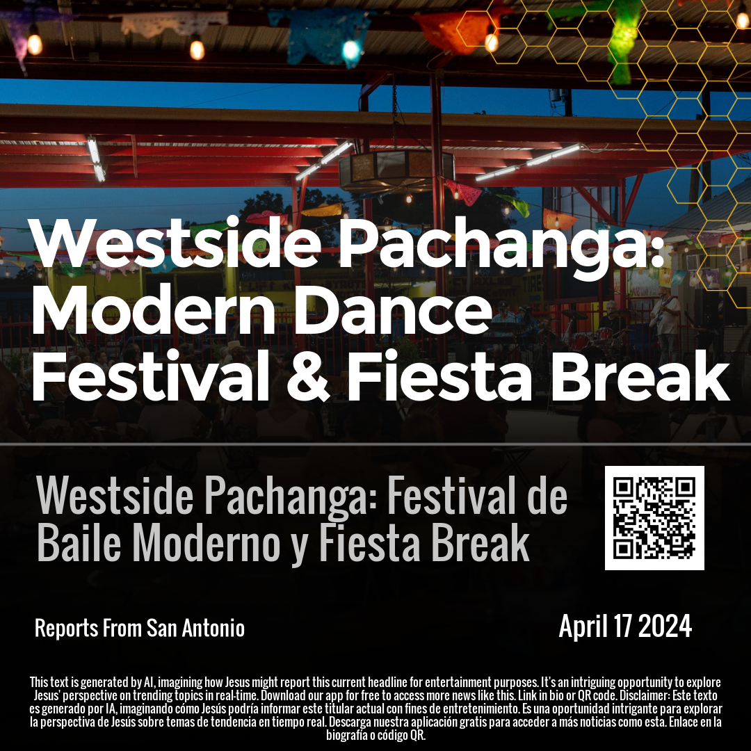 Westside Pachanga: Modern Dance Festival & Fiesta Break