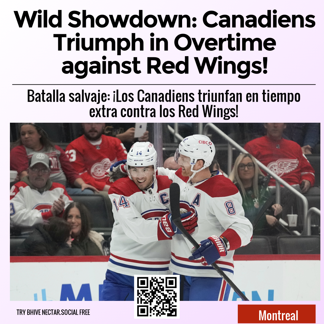 Wild Showdown: Canadiens Triumph in Overtime against Red Wings!