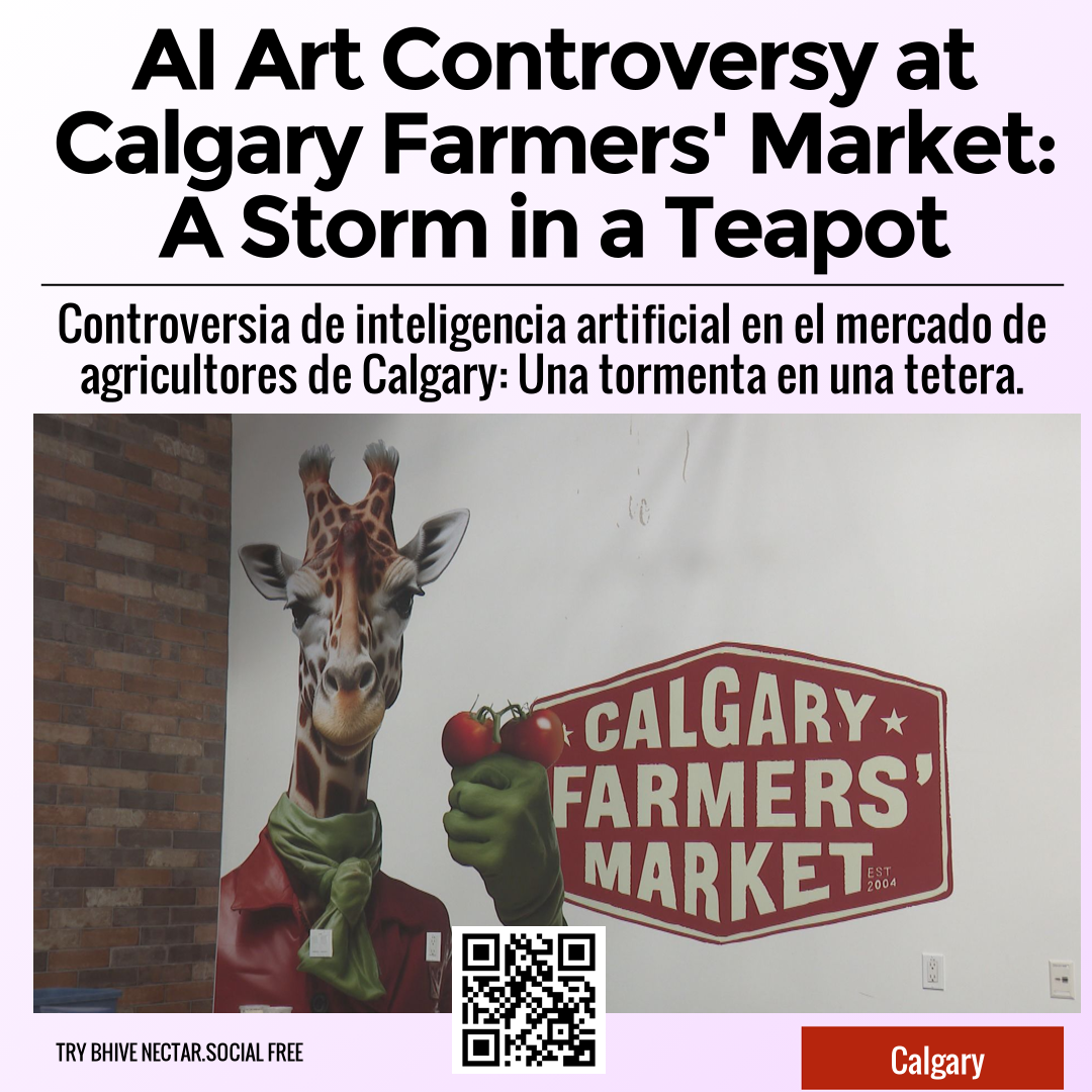 AI Art Controversy at Calgary Farmers' Market: A Storm in a Teapot