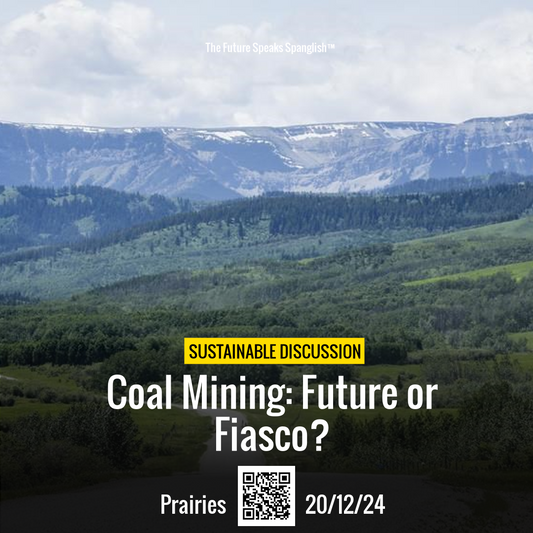 Coal Mining in Alberta: Jobs, Sustainability, and the Future!