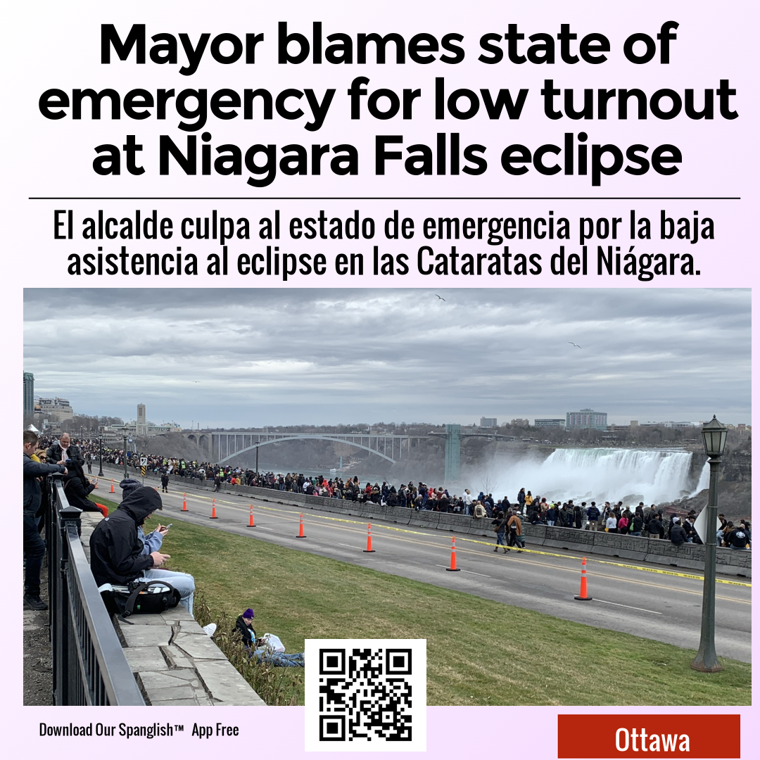 Mayor blames state of emergency for low turnout at Niagara Falls eclipse